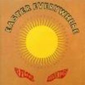 13TH FLOOR ELEVATORS-Easter Everywhere
