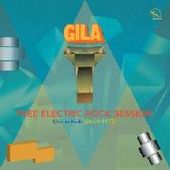 GILA-Live - Free Electric Rock Sessions