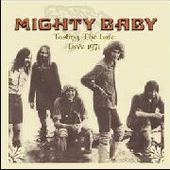 MIGHTY BABY-Tasting The Life - Live 1971
