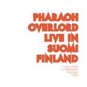 PHARAOH OVERLORD-Live In Suomi