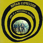 HUMAN EXPRESSION-Love At Psychedelic Velocity
