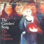 GREEN PAJAMAS-Caroler's Song