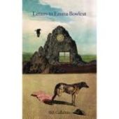 CALLAHAN, BILL-Letters to Emma Bowlcut