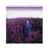 GREEN PAJAMAS-Essence of carol