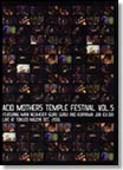 ACID MOTHERS TEMPLE-Acid Mothers Temple Festival Vol. 5