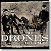 DRONES, THE-Gala Mill