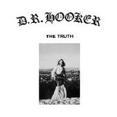 D. R. HOOKER-The Truth