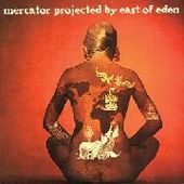 EAST OF EDEN-Mercator Projected