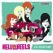 HELL ON HEELS-Dogs, Records & Wine