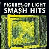 FIGURES OF LIGHT-Smash Hits