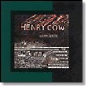 HENRY COW-Concerts Remastered