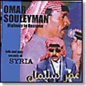 SOULEYMAN, OMAR-Highway to Hassake: Folk & Pop Sounds of Syria