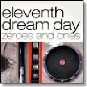 ELEVENTH DREAM DAY-Zeroes and Ones