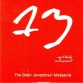 BRIAN JONESTOWN MASSACRE-My bloody underground