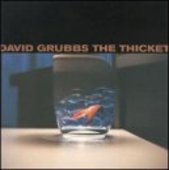 GRUBBS, DAVID-The thicket