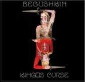 BEGUSHKIN-King's Curse