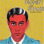 CROOKED FINGERS-Dignity & Shame