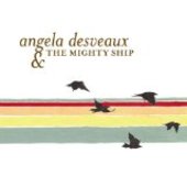 DESVEAUX, ANGELA-The Mighty Ship