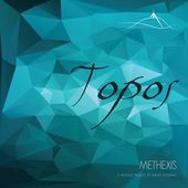 METHEXIS-Topos