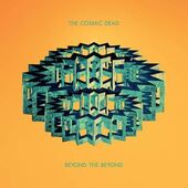 COSMIC DEAD-Beyond the Beyond
