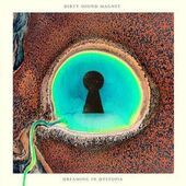 DIRTY SOUND MAGNET-Dreaming in Dystopia