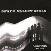 DEATH VALLEY GIRLS-Darkness Rains (col)