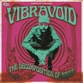 VIBRAVOID-The Decomposition Of Noise