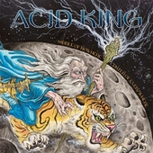 ACID KING-Middle Of Nowhere, Center Of Everywhere