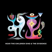 BONNIE PRINCE BILLY & SALSBURG, NATHAN & TROTTER, TYLER-Hear The Children Sing The Evidence