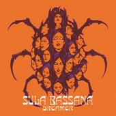 SULA BASSANA-Dreamer (22nd Anniversary)