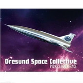 ORESUND SPACE COLLECTIVE-Picks From Space