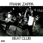 ZAPPA, FRANK & THE MOTHERS OF INVENTION-Beat Club October 1968