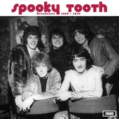 SPOOKY TOOTH-Broadcasts 1968-1970