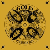GOLD (SCHWEDEN)-Psychedelic Days (black)