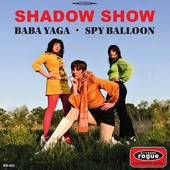 SHADOW SHOW-Baba Yaga/Spy Balloon