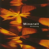 MINERALL-Strömung