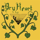 DRY HEART-s/t
