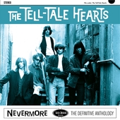 TELL-TALE HEARTS-Nevermore: The Definitive Anthology