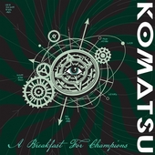 KOMATSU-A Breakfast For Champions