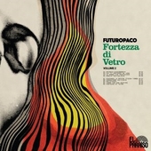 FUTUROPACO-Fortezza Di Vetro, Vol. 2