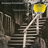 MCDOWELL, MISSISSIPPI FRED-I Do Not Play No Rock'n'roll