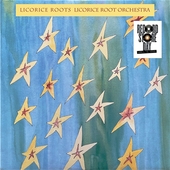 LICORICE ROOTS-Licorice Roots Orchestra