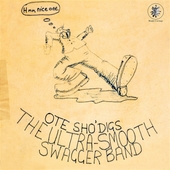 ULTRA SMOOTH SWAGGER BAND-Ote Sho'digs