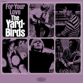 YARDBIRDS-For Your Love