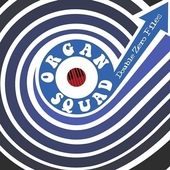 ORGAN SQUAD-Double Zero Files