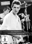 MATTHEWS, IAN-Live At Rockpalast (Hamburg 1983)
