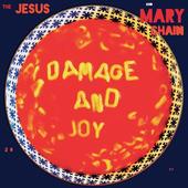 JESUS AND MARY CHAIN-Damage And Joy