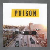 PRISON-Big Rigs On The BQE