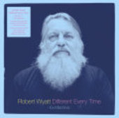 WYATT, ROBERT-Different Every Time 1: Ex Machina