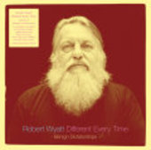 WYATT, ROBERT-Different Every Time 2: Benign Dictatorships